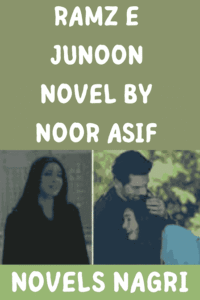 Ramz e Junoon Novel By Noor Asif