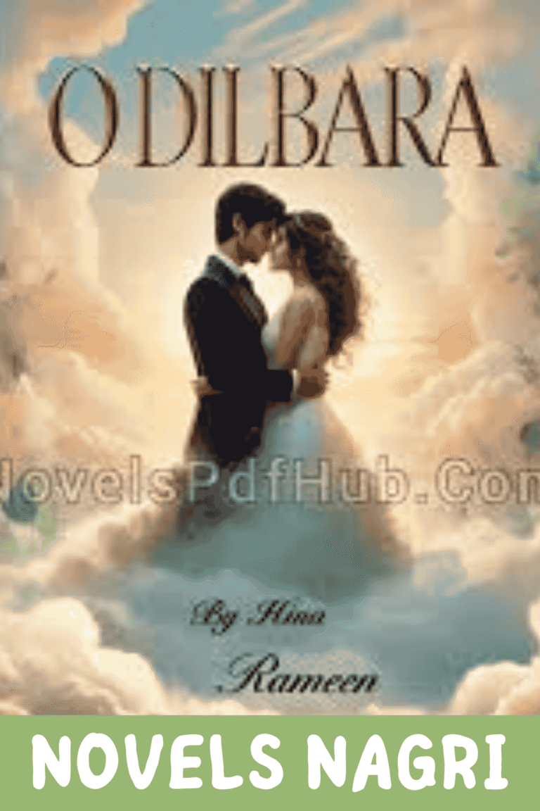 O Dilbara Novel By Hina Rameen