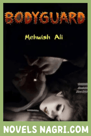 The Bodyguard Novel By Mehwish Ali