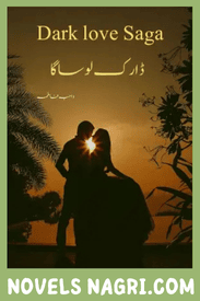 Dark Love Saga Novel By Wahiba Fatima