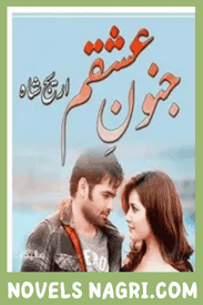 Junoon E Ishqam Novel By Areej Shah