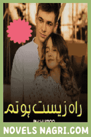 Raah Zeest Ho Tum Novel By Yumna Writes