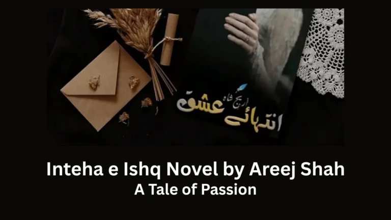 inteha e ishq novel by areej shah